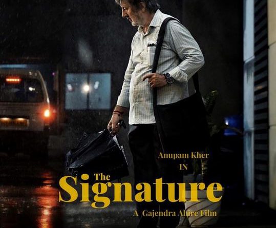 the-signature-movie-anupam-kher