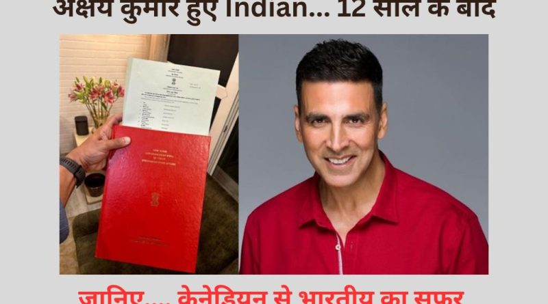 akshay-kumar-indian-citizenship